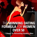 The Winning Dating Formula For Women Over 50 book cover